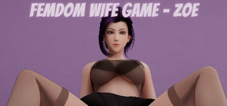 女王妻子游戏 - Zoe Femdom Wife Game - Zoe STEAM官方中文4G-万千少女游戏万千少女游戏网
